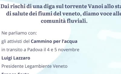 Incontro con i camminatori per l’acqua del Vanoi in transito a Padova per incontrare Legambiente e la campagna Operazione Fiumi